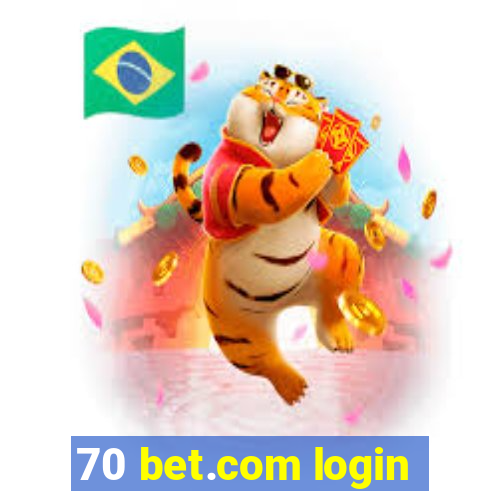 70 bet.com login